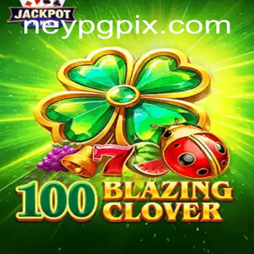 Descubra o Universo de 100BlazingClover: Um Mergulho no Mundo dos Jogos